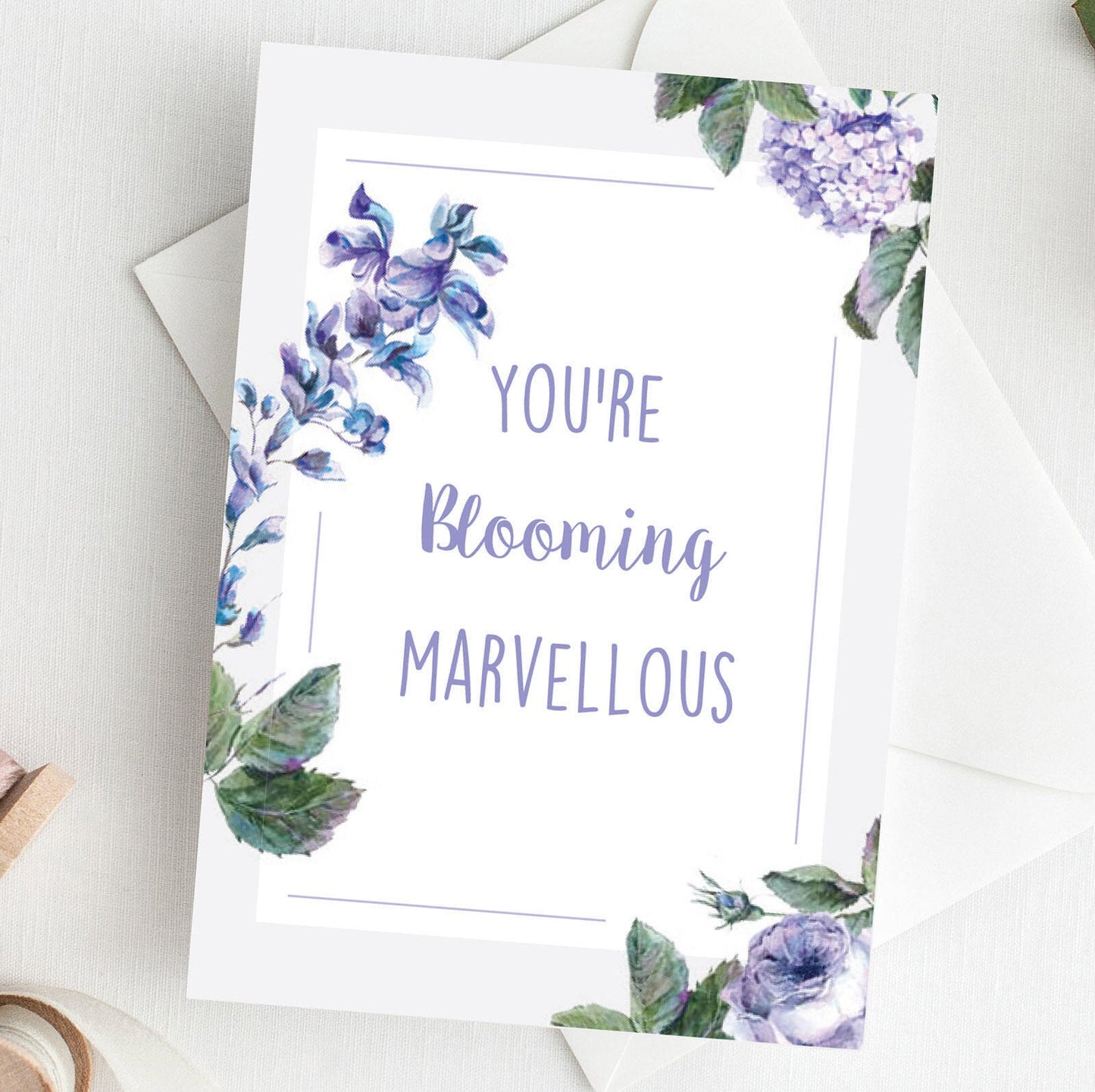 You're Blooming Marvellous Card