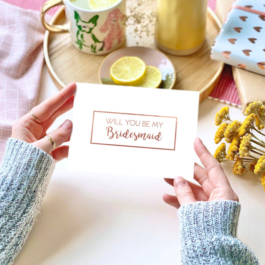 Will You Be My Bridesmaid Rose Gold Foil Card