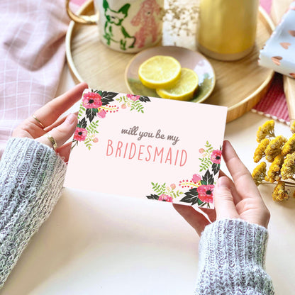 Will you be my Bridesmaid pink floral Card
